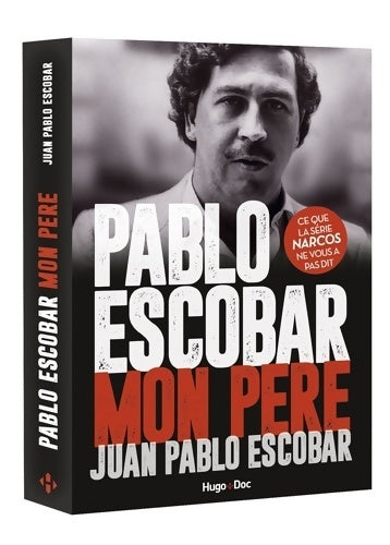 Livrenpoche : Pablo Escobar mon père - Juan Pablo Escobar - Livre
