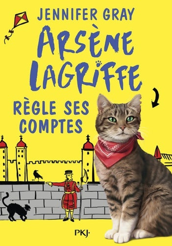Livrenpoche : Arsène Lagriffe Tome II : Arsène Lagriffe règle ses comptes - Jennifer Gray - Livre