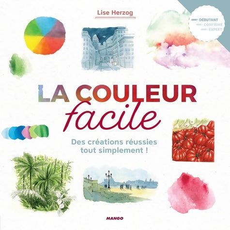 Livrenpoche : La couleur facile - Lise Herzog - Livre