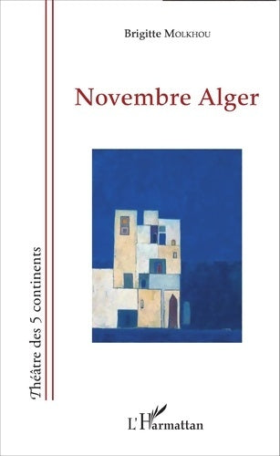 Livrenpoche : Novembre Alger - Brigitte Molkhou - Livre