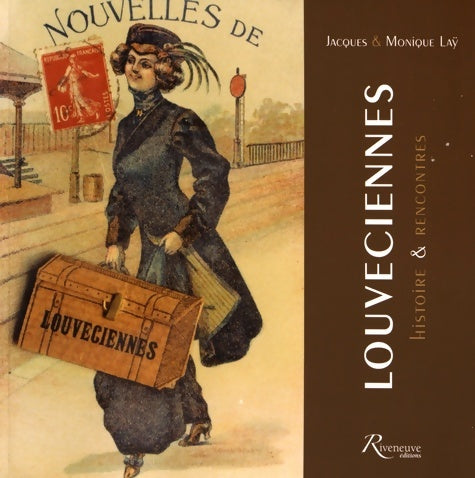Livrenpoche : Louveciennes - Histoires & rencontres - Jacques Lay - Livre
