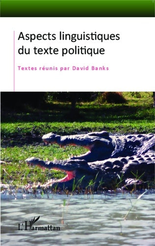 Livrenpoche : Aspects linguistiques du texte politique - David Banks - Livre