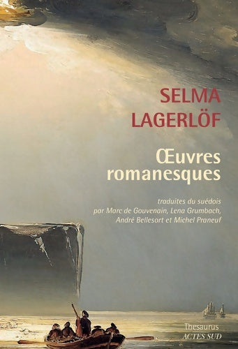 Livrenpoche : Oeuvres romanesques - Selma Lagerlöf - Livre