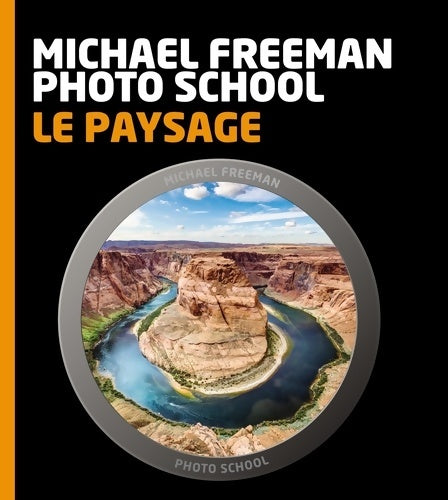 Livrenpoche : LE PAYSAGE - Michael Freeman - Livre