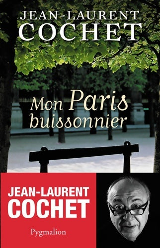 Livrenpoche : Mon Paris buissonnier - Jean-Laurent Cochet - Livre