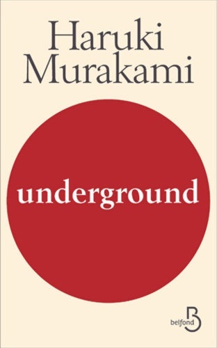 Livrenpoche : Underground - Haruki Murakami - Livre