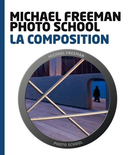 Livrenpoche : La composition - Michael Freeman - Livre