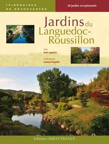 Livrenpoche : Jardins du Languedoc-Roussillon - Annie Lagueyrie - Livre