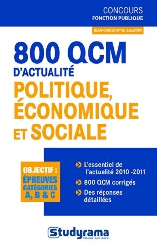 Livrenpoche : 800 QCM d'actualité politique économique et sociale - Jean-Christophe Saladin - Livre