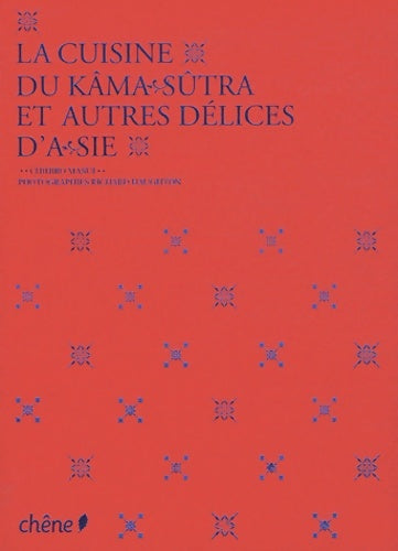Livrenpoche : La cuisine du Kamasutra - Chihiro Masui - Livre