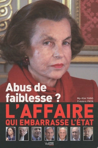 Livrenpoche : Abus de faiblesse ? : L'affaire qui embarasse l'état - My-Kim Yang - Livre