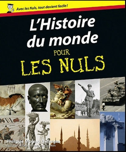 Livrenpoche : L'histoire du monde pour les nuls - Philippe Moreau Defarges - Livre