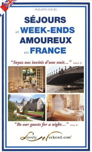 Livrenpoche : Séjours et week-ends amoureux en France - Philippe Noury - Livre