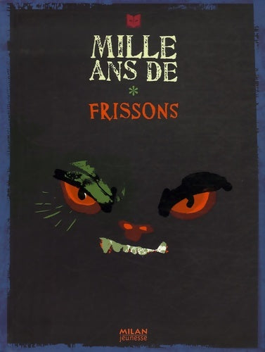 Livrenpoche : Mille Ans de Frissons - Hélène Montardre - Livre