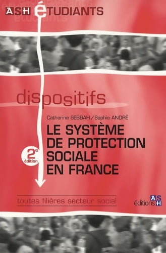 Livrenpoche : Le système de protection sociale en France - Sophie André - Livre