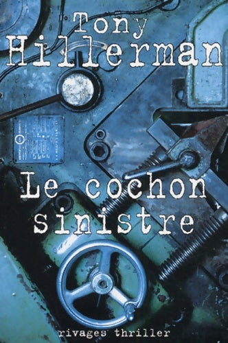 Livrenpoche : Le cochon sinistre - Tony Hillerman - Livre