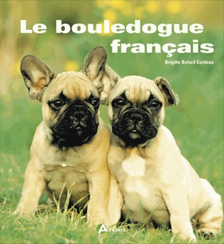 Livrenpoche : Le bouledogue français - Collectif - Livre