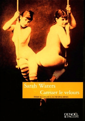 Livrenpoche : Caresser le velours - Sarah Waters - Livre