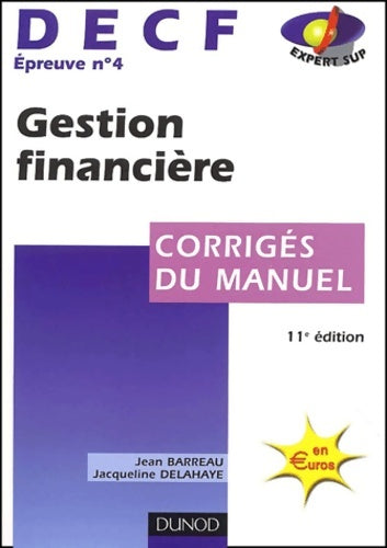 Livrenpoche : DECF épreuve n°4 : Gestion financière  11e édition - Jean Barreau - Livre