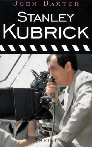 Livrenpoche : Stanley Kubrick - John Baxter - Livre