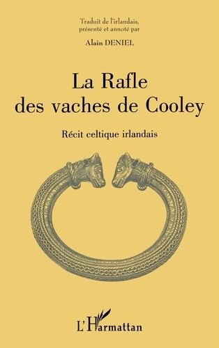 Livrenpoche : La rafle des vaches de Cooley : Récit celtique irlandais - Xxx - Livre