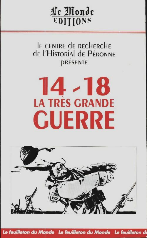 Livrenpoche : 14-18 : La très grande guerre - Collectif - Livre