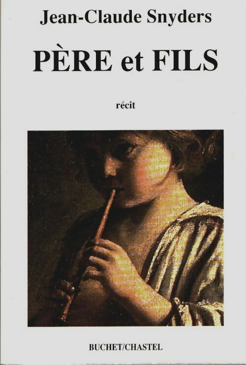 Livrenpoche : Père et fils - Jean-Claude Snyders - Livre
