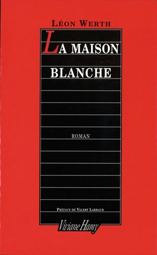 Livrenpoche : La maison blanche - Léon Werth - Livre