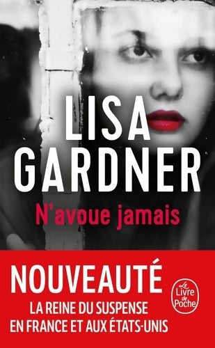 Livrenpoche : N'avoue jamais - Lisa Gardner - Livre