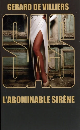 Livrenpoche : SAS 13 L'abominable sirène - Gérard De Villiers - Livre
