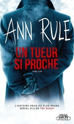 Livrenpoche : Un tueur si proche - Ann Rule - Livre