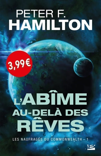 Livrenpoche : Les Naufragés du Commonwealth T1 : L'Abîme au-delà des rêves OP PETITS PRIX IMAGINAIRE 2019 - Peter F. Hamilton - Livre