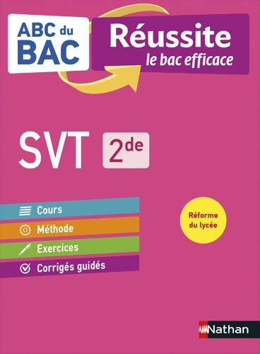 Livrenpoche : SVT  Seconde - ABC du BAC Réussite - Programme de seconde 2022-2023 - Cours Méthode Exercices - Christian Camara - Livre