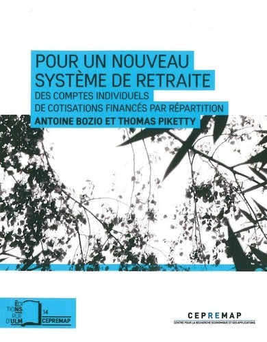 Livrenpoche : Pour un nouveau système de retraite : Des comptes individuels de cotisations financés par répartition - Antoine Bozio - Livre