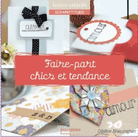Livrenpoche : Faire-part chics et tendance - Odeline Maquinghen - Livre