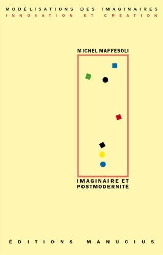 Livrenpoche : Imaginaire et postmodernité - Michel Maffesoli - Livre
