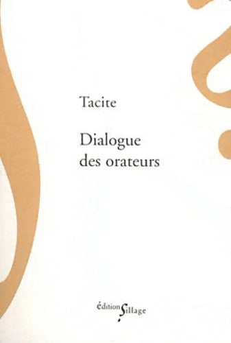 Livrenpoche : Dialogue des orateurs - Tacite - Livre