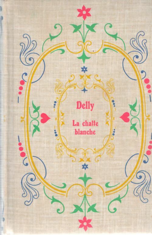 Livrenpoche : La chatte blanche - Delly - Livre