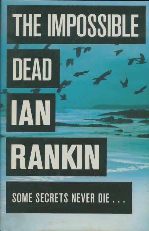 Livrenpoche : The impossible dead- - Ian Rankin - Livre