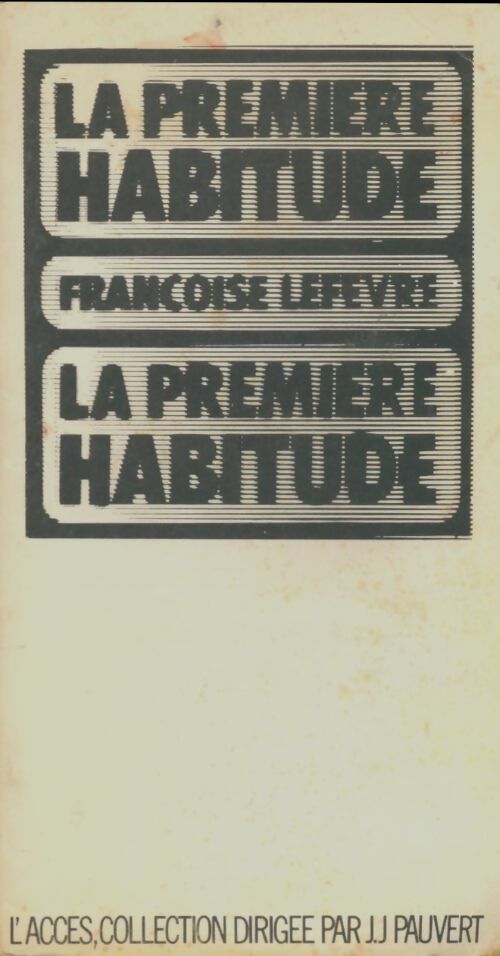 Livrenpoche : La première habitude - Françoise Lefèvre - Livre
