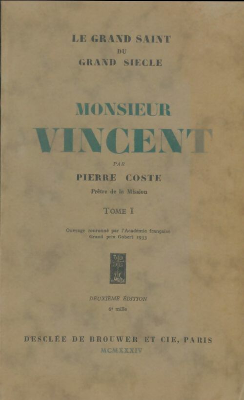 Livrenpoche : Monsieur Vincent Tome I - Pierre Coste - Livre