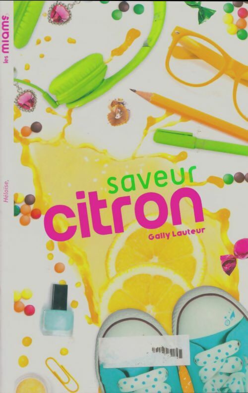 Livrenpoche : Saveur citron - Gally Lauteur - Livre