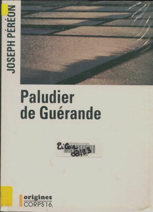 Livrenpoche : Paludier de Guérande - Joseph Péréon - Livre