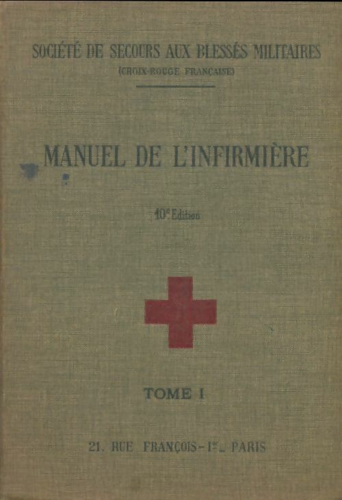 Livrenpoche : Manuel de l'infirmière Tome I - Collectif - Livre