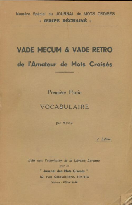 Livrenpoche : Vade mecum et vade retro de l'amateur de mots croisés Tome I - Collectif - Livre
