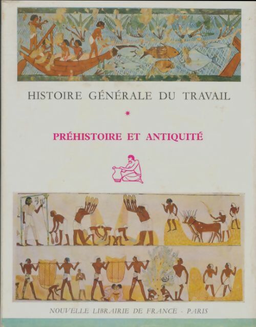 Livrenpoche : Histoire générale du travail Tome I - Collectif - Livre
