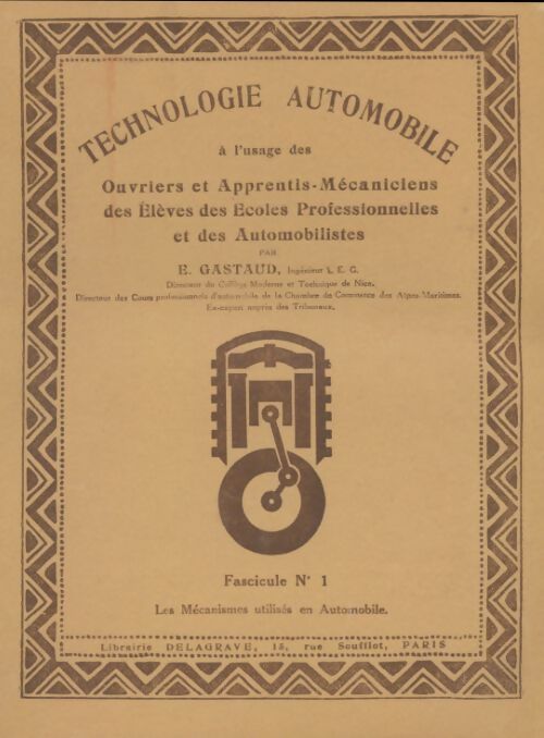 Livrenpoche : Technologie automobile fascicule n°1 - E Gastaud - Livre