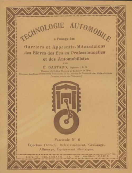 Livrenpoche : Technologie automobile fascicule n°6 - E Gastaud - Livre