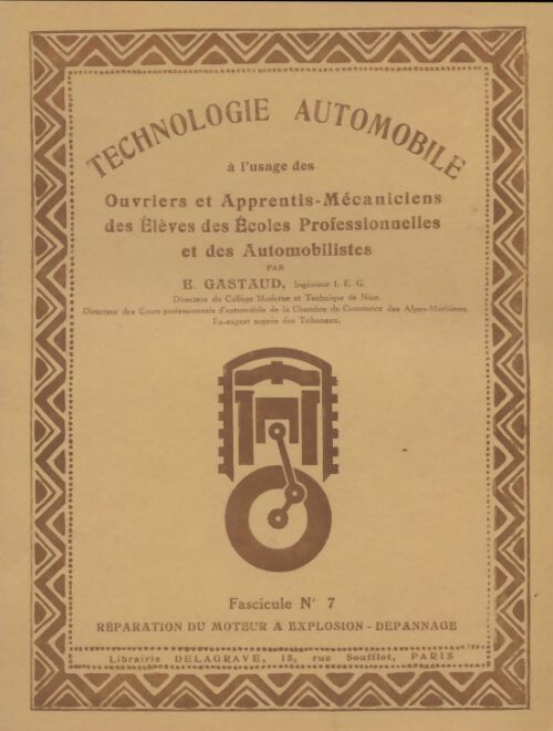 Livrenpoche : Technologie automobile fascicule n°7 - E Gastaud - Livre