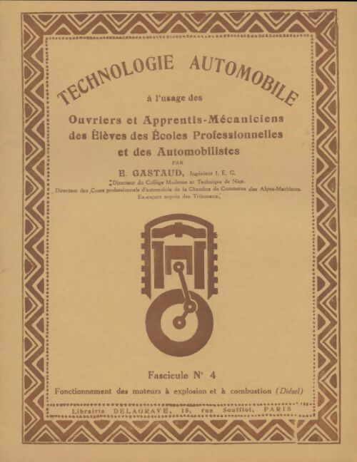 Livrenpoche : Technologie automobile fascicule n°4 - E Gastaud - Livre